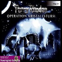 Perry Rhodan Der Sternenozean 21 OPERATION KRISTALLSTURM